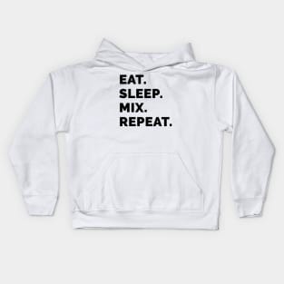 Eat sleep mix repeat 5 Kids Hoodie